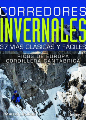 CORREDORES INVERNALES. PICOS DE EUROPA Y CORDILLERA CANT�BRICA
