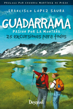 GUADARRAMA, PASI�N POR LA MONTA�A