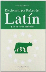DICCIONARIO POR RAICES DEL LATN Y DE VOCES DERIVADAS