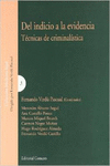 DEL INDICIO A LA EVIDENCIA