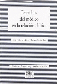 DERECHOS DEL M�DICO EN LA RELACI�N CL�NICA