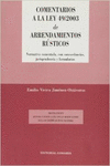 COMENTARIOS A LA LEY 49/2003 DE ARRENDAMIENTOS R�STICOS