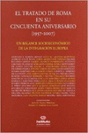 EL TRATADO DE ROMA EN SU CINCUENTA ANIVERSARIO  (1957-2007).