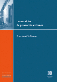 LOS SERVICIOS DE PREVENCI�N EXTERNOS.