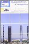 FINANCIACI�N LOCAL.  CUATRO ESTUDIOS.