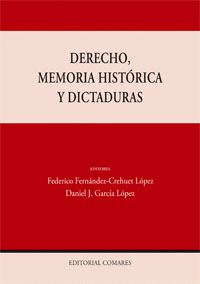 DERECHO, MEMORIA HISTRICA Y DICTADURAS.