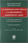 LAS ADMINISTRACIONES P�BLICAS Y EL PROCEDIEMIENTO ADMINISTRATIVO COM�N.