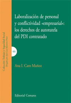 LABORALIZACI�N DE PERSONAL Y CONFLICTIVIDAD - EMPRESARIAL: LOS DERECHOS DE AUTOT