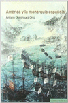 AMRICA Y LA MONARQUA ESPAOLA.