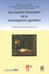 LOS NUEVOS HORIZONTES DE LA INVESTIGACI�N GEN�TICA.