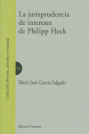 LA JURISPRUDENCIA DE INTERESES DE PHILIPP HECK.
