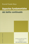 ASPECTOS FUNDAMENTALES DEL DELITO CONTINUADO