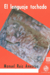 EL LENGUAJE TACHADO.