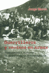GUERRILLEROS Y VECINOS EN ARMAS.