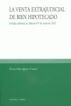 LA VENTA EXTRAJUDICIAL DEL BIEN HIPOTECADO.