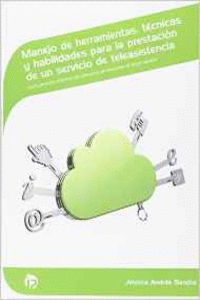 MANEJO DE HERRAMIENTAS, T�CNICAS Y HABILIDADES PARA LA PRESTACI�N DE UN SERVICIO