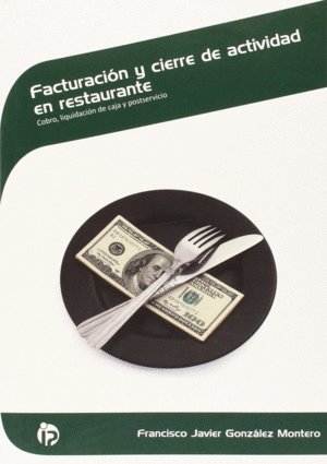 FACTURACI�N Y CIERRE DE ACTIVIDAD EN RESTAURANTE