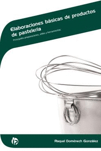 ELABORACIONES B�SICAS DE PRODUCTOS DE PASTELER�A