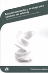 APROVISIONAMIENTO Y MONTAJE PARA SERVICIOS DE CATERING