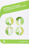 ACTIVIDADES DE EDUCACI�N EN EL TIEMPO LIBRE INFANTIL Y JUVENIL