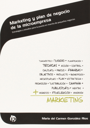 MARKETING Y PLAN DE NEGOCIO DE LA MICROEMPRESA