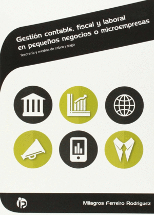 GESTI�N CONTABLE, FISCAL Y LABORAL EN PEQUE�OS NEGOCIOS O MICROEMPRESAS