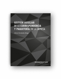 GESTIN AUXILIAR DE LA CORRESPONDENCIA Y PAQUETERA EMPRESA