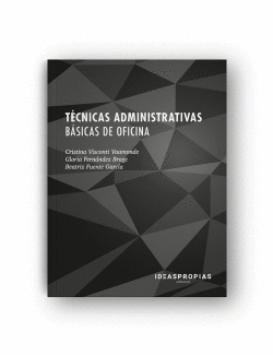 TCNICAS ADMINISTRATIVAS BSICAS DE OFICINA