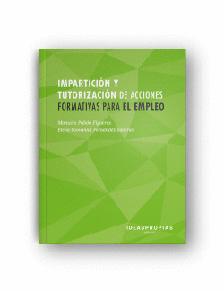 IMPARTICIN Y TUTORIZACIN DE ACCIONES FORMATIVAS PARA EL EMPLEO