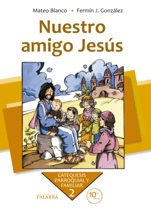 NUESTRO AMIGO JES�S