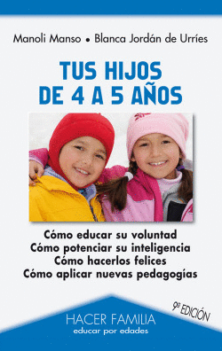 TUS HIJOS DE 4 A 5 A�OS