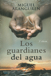 LOS GUARDIANES DEL AGUA