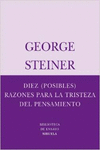 DIEZ (POSIBLES) RAZONES PARA LA TRISTEZA DEL PENSAMIENTO