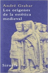 LOS OR�GENES DE LA EST�TICA MEDIEVAL
