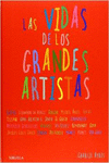 LAS VIDAS DE LOS GRANDES ARTISTAS