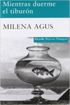 MIENTRAS DUERME EL TIBUR�N