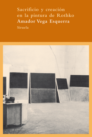 SACRIFICIO Y CREACI�N EN LA PINTURA DE ROTHKO