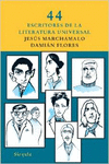 44 ESCRITORES DE LA LITERATURA UNIVERSAL