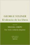 EL SILENCIO DE LOS LIBROS / ESE VICIO TODAV�A IMPUNE