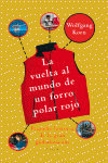 LA VUELTA AL MUNDO DE UN FORRO POLAR ROJO