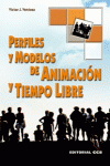 PERFILES Y MODELOS DE ANIMACI�N Y TIEMPO LIBRE
