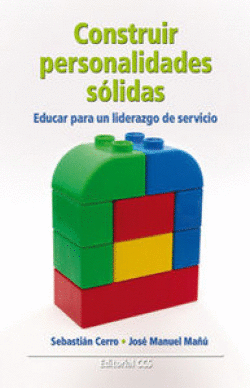 CONSTRUIR PERSONALIDADES SOLIDAS