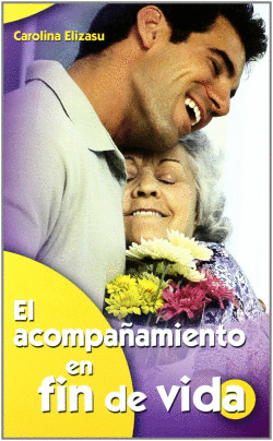 ACOMPA�AMIENTO EN FIN DE VIDA,EL