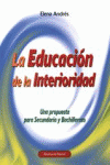 LA EDUCACIN DE LA INTERIORIDAD