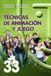 T�CNICAS DE ANIMACI�N Y JUEGO