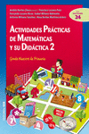 ACTIVIDADES PR�CTICAS DE MATEM�TICAS Y SU DID�CTICA 2