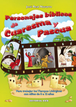 PERSONAJES BBLICOS DE CUARESMA Y PASCUA