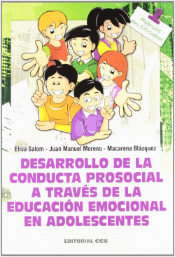 DESARROLLO DE LA CONDUCTA PROSOCIAL A TRAV�S DE LA EDUCACI�N EMOCIONAL EN ADOLES