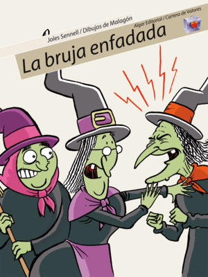 LA BRUJA ENFADADA (ALGAR)