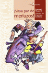 �VAYA PAR DE MERLUZOS!